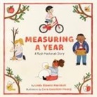 Linda Elovitz Marshall, Zara Gonz&aacute;lez Hoang - Measuring a Year: A Rosh Hashanah Story