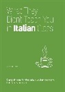 Erin Coyne, Erin Fisun Coyne, Coyne Erin, Gabrielle Euvino, Igor Fisun, Fisun Igor - What They Didn''t Teach You in Italian Class