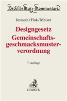Helmut Eichmann, Elisabeth Fink, Dirk Jestaedt, Dirk (Dr.) Jestaedt, Chris Meiser, Christian Meiser... - Designgesetz, Gemeinschaftsgeschmacksmusterverordnung. DesignG, GGV