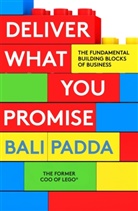 Bali Padda - Deliver What You Promise
