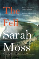 Sarah Moss, Moss Sarah - The Fell