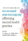 Michelle D. Burnes Vaughan, Theodore Burnes, Theodore R. Burnes, Michelle D. Vaughan - Handbook of Consensual Non-Monogamy