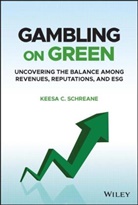 Kc Schreane, Keesa C Schreane, Keesa C. Schreane - Gambling on Green