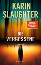 Karin Slaughter - Die Vergessene