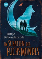 Antje Babendererde - Im Schatten des Fuchsmondes