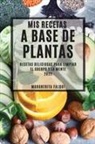 Margherita Falqui - MIS RECETAS A BASE DE PLANTAS 2022