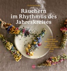 Christine Fuchs - R&auml;uchern im Rhythmus des Jahreskreises