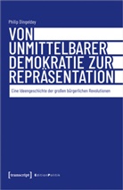 Philip Dingeldey - Von unmittelbarer Demokratie zur Repr&auml;sentation