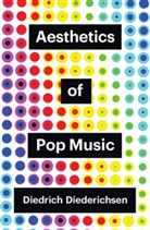 Diederichsen, D Diederichsen, Diedrich Diederichsen, Diederichsen Diedrich - Aesthetics of Pop Music