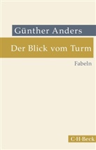 G&uuml;nther Anders - Der Blick vom Turm