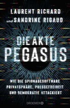 Laurent Richard, Sandrine Rigaud - Die Akte Pegasus