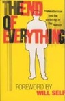 Will Self - The End of Everything