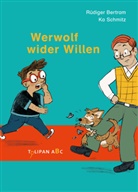 R&uuml;diger Bertram, Ka Schmitz, Ka Schmitz - Werwolf wider Willen