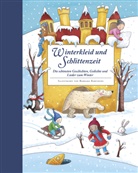 Barbara Korthues, Kim Franzke - Winterkleid und Schlittenzeit - ein Hausbuch mit Geschichten, Gedichen, Liedern, Bastelanleitungen und Rezepten