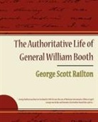 George Scott Railton - The Authoritative Life of General William Booth