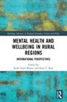 Sarah-Anne (University of the Highlands &amp; I Munoz, Sarah-Anne (University of the Highlands and Munoz, Steve F. Bain, Sarah-Anne Munoz, Munoz Sarah-Anne - Mental Health and Wellbeing in Rural Regions