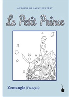 Antoine de Saint Exup&eacute;ry, Antoine de Saint-Exup&eacute;ry, Christiane Cozzolino - Le Petit Prince