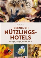 Markus Gastl - Ideenbuch N&uuml;tzlingshotels