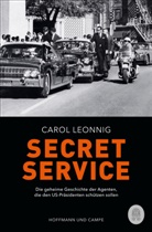 Carol Leonnig - Secret Service