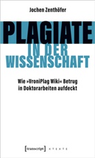 Jochen Zenth&ouml;fer - Plagiate in der Wissenschaft