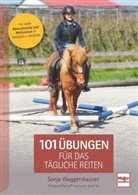 Sonja Waggershauser - 101 &Uuml;bungen f&uuml;r das t&auml;gliche Reiten