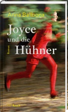 Anna Ballbona - Joyce und die H&uuml;hner