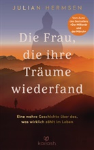 Julian Hermsen - Die Frau, die ihre Tr&auml;ume wiederfand