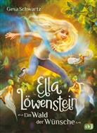 Gesa Schwartz, Catherine Gabrielle Ionescu - Ella L&ouml;wenstein - Ein Wald der W&uuml;nsche