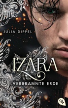 Julia Dippel - IZARA - Verbrannte Erde