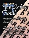 Behrman House, Linda Motzkin, Hara Person - Tav Is for Torah: Hebrew for Adults Book 4