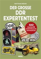 Matthias R&ouml;cke - Der gro&szlig;e DDR Expertentest