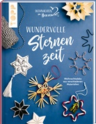 Pia u a Deges, frechverlag, Louise Lindgr&uuml;n, Susanne Pypke, Gudrun Schmitt - Wundervolle Sternenzeit. Weihnachtsdeko aus verschiedenen Materialien