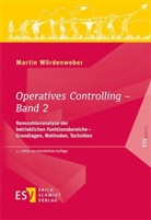 Martin W&ouml;rdenweber, Martin (Prof. Dr.) W&ouml;rdenweber - Operatives Controlling - Band 2