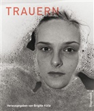 Brigitte K&ouml;lle - Trauern