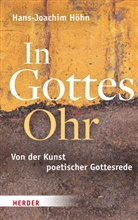Hans-Joachim H&ouml;hn - In Gottes Ohr