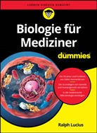 Ralph Lucius - Biologie f&uuml;r Mediziner f&uuml;r Dummies