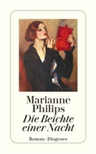 Marianne Philips - Die Beichte einer Nacht