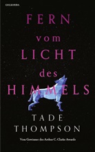 Tade Thompson - Fern vom Licht des Himmels