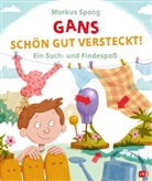 Markus Spang, Markus Spang - Gans sch&ouml;n gut versteckt
