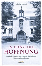 Brigitte Liebelt, Liebelt  Brigitte - Im Dienst der Hoffnung
