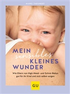 Marei Theunert - Mein sensibles kleines Wunder