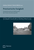 Andreas H&ouml;ntsch, R&uuml;diger Voigt, W&ouml;hrle, Patrick W&ouml;hrle, Patrick W&ouml;hrle (Dr.) - Provisorische Ewigkeit