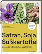 Marion Reinhardt, Marion Reinhardt, Daniel Duve - Safran, Soja, S&uuml;&szlig;kartoffel