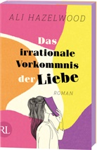 Ali Hazelwood - Das irrationale Vorkommnis der Liebe - Die deutsche Ausgabe von &raquo;Love on the Brain&laquo;
