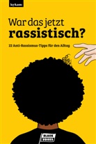 Black Voices, Black Voices - War das jetzt rassistisch?
