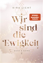 Kira Licht - Wir sind die Ewigkeit