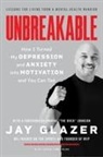 Jay Glazer, Glazer Jay - Unbreakable
