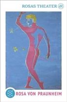 Rosa von Praunheim, Friederike Emmerling, von Lieven - Rosas Theater