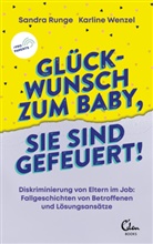 Sandra Runge, Karline Wenzel - Gl&uuml;ckwunsch zum Baby, Sie sind gefeuert!