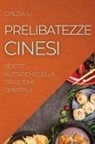 Cinzia Li - PRELIBATEZZE CINESI